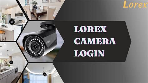 lorex login.